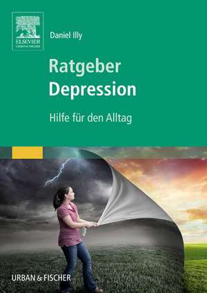 Ratgeber Depression de Daniel Illy