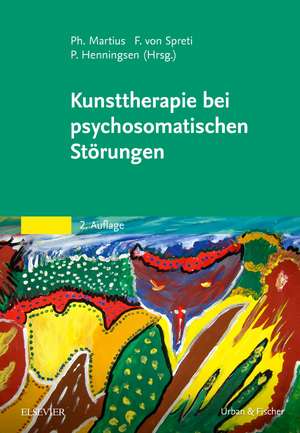 Kunsttherapie bei psychosomatischen Störungen de Peter Henningsen