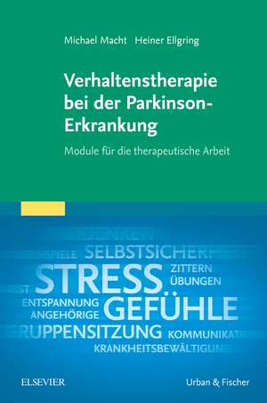 Verhaltenstherapie bei der Parkinson-Erkrankung de Heiner Ellgring