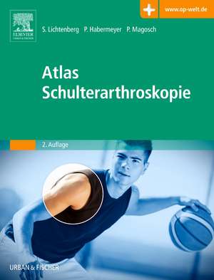 Atlas Schulterarthroskopie de Sven Lichtenberg