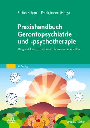 Praxishandbuch Gerontopsychiatrie und -psychotherapie de Stefan Klöppel