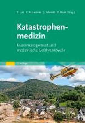 Katastrophenmedizin de Thomas Luiz