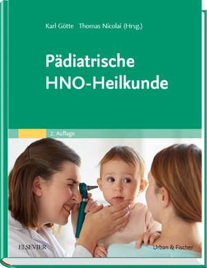 Pädiatrische HNO-Heilkunde de Karl Götte