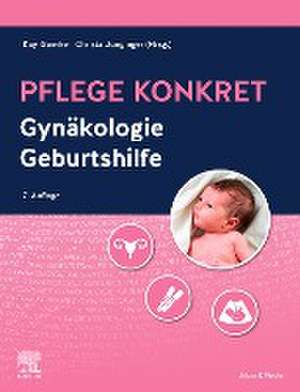 Pflege konkret Gynäkologie Geburtshilfe de Kay Goerke