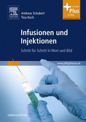 Infusionen und Injektionen de Andreas Schubert