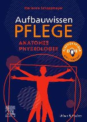 Aufbauwissen Pflege Anatomie de Jörg Schmal