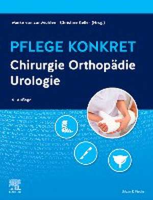 Pflege konkret Chirurgie Orthopädie Urologie de Meike von zur Mühlen