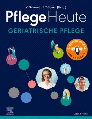 Pflege Heute Geriatrische Pflege de Veronika Schraut