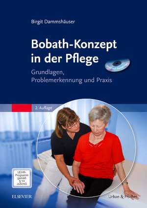 Bobath-Konzept in der Pflege mit DVD de Birgit Dammshäuser