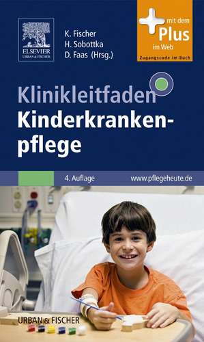 Klinikleitfaden Kinderkrankenpflege de Karin Fischer