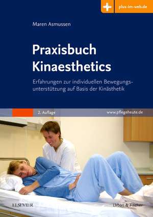 Praxisbuch Kinaesthetics de Maren Asmussen-Clausen