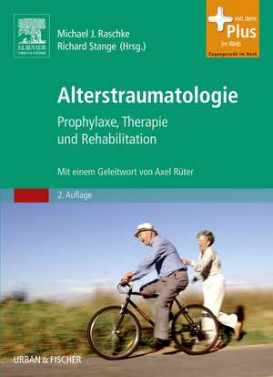 Alterstraumatologie de Michael J Raschke