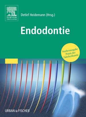 Endodontie de Detlef Heidemann
