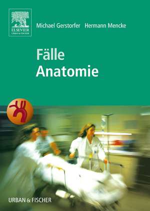 Fälle Anatomie de Michael Gerstorfer