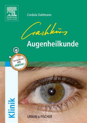 Crashkurs Augenheilkunde de Cordula Dahlmann