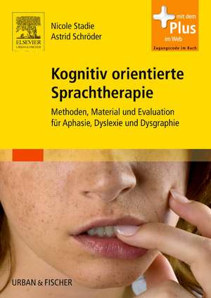 Kognitiv orientierte Sprachtherapie de Nicole Stadie