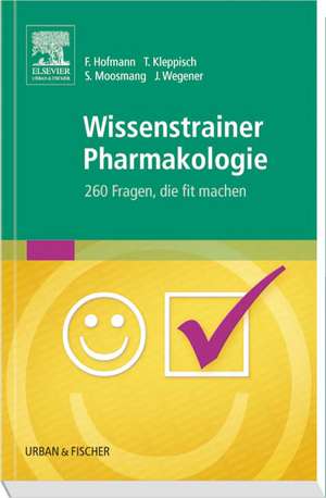 Wissenstrainer Pharmakologie de Franz Hofmann