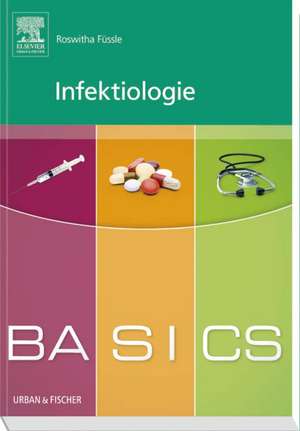 BASICS Infektiologie de Roswitha Füssle