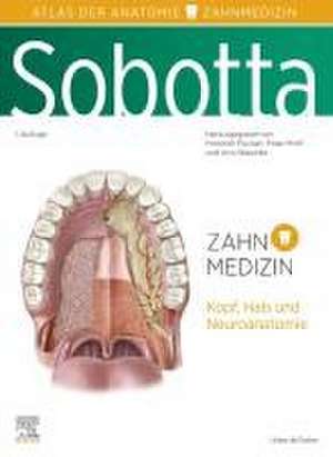 Sobotta Atlas der Anatomie für Zahnmedizin de Friedrich Paulsen