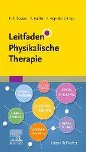 Leitfaden Physikalische Therapie de Frank-Peter Bossert