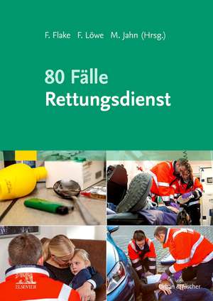 80 Fälle Rettungsdienst de Frank Flake