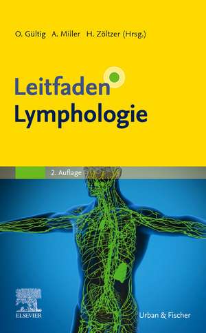 Leitfaden Lymphologie de Oliver Gültig