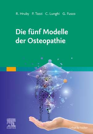 Die fünf Modelle der Osteopathie de R. Hruby