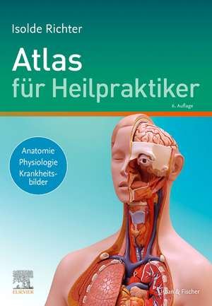 Atlas für Heilpraktiker de Isolde Richter