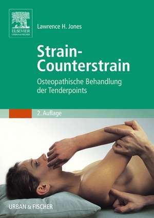 Strain-Counterstrain de Lawrence H. Jones