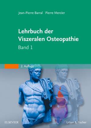 Lehrbuch der Viszeralen Osteopathie 1 de Jean-Pierre Barral