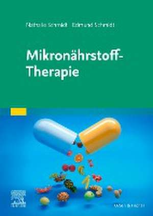 Mikronährstoff-Therapie de Nathalie Schmidt