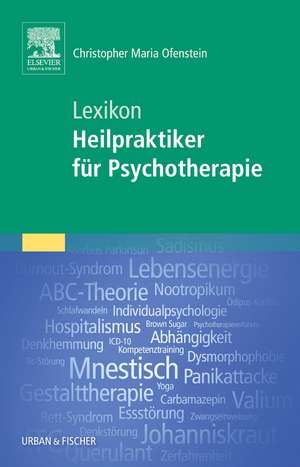 Lexikon Heilpraktiker für Psychotherapie de Christopher Maria Ofenstein