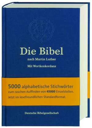 Die Bibel nach Martin Luther de Martin Luther