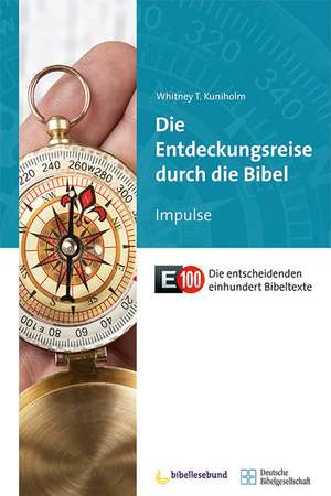 E100 - Gute Nachricht Bibel mit E100 Faltkarte + E100 - Impulse für dich de Whitney T. Kuniholm