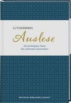 Lutherbibel. Auslese de Florian Voss