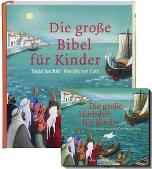 Die große Bibel für Kinder + Die große Hörbibel für Kinder de Marijke ten Cate