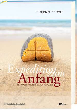 Expedition zum Anfang de Klaus Douglass