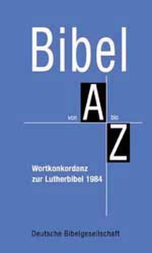 Bibel von A bis Z