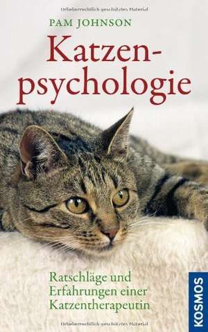 Katzenpsychologie de Pam Johnson