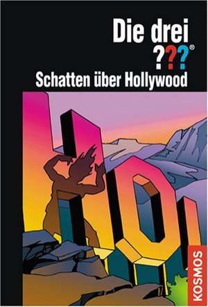 Die drei ???. Schatten über Hollywood (drei Fragezeichen) de Astrid Vollenbruch