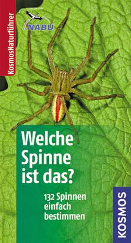 Welche Spinne ist das? de Martin Baehr