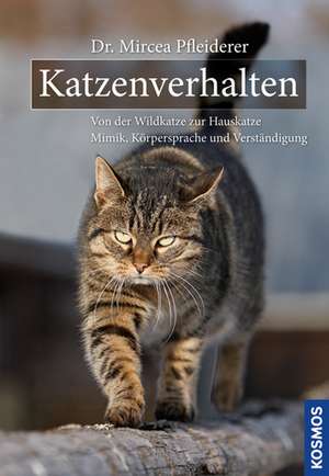 Katzenverhalten de Mircea Pfleiderer