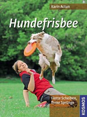 Hundefrisbee de Karin Actun