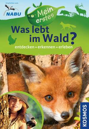 Mein Erstes Was lebt im Wald? de Holger Haag