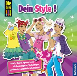 Die drei !!!. Dein Style! (drei Ausrufezeichen) de Ina Biber