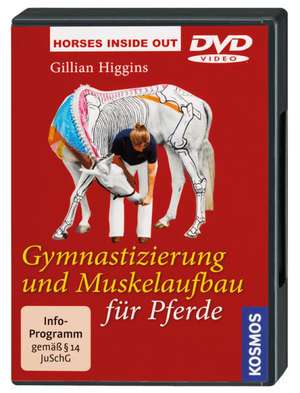 Gymnastizierung und Muskelaufbau für Pferde DVD de Gillian Higgins