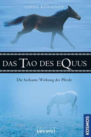 Das Tao des Equus de Linda Kohanov