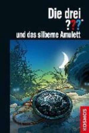 Die drei ??? und das silberne Amulett (drei Fragezeichen) de Marco Sonnleitner