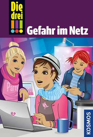 Die drei !!! 68. Gefahr im Netz (drei Ausrufezeichen) de Kari Erlhoff