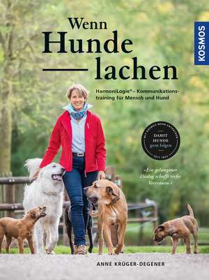 Wenn Hunde lachen de Anne Krüger-Degener